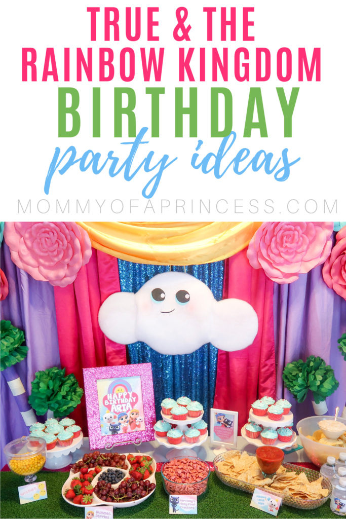 True and the Rainbow Kingdom Birthday Party Ideas & Free Printables