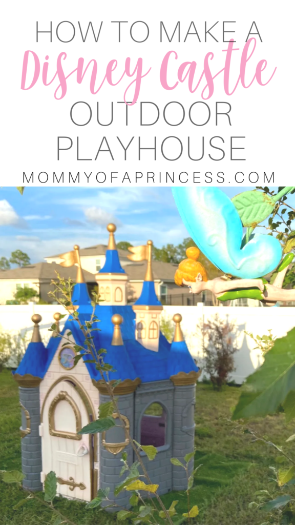 How to Make a Disney Castle Outdoor Playhouse